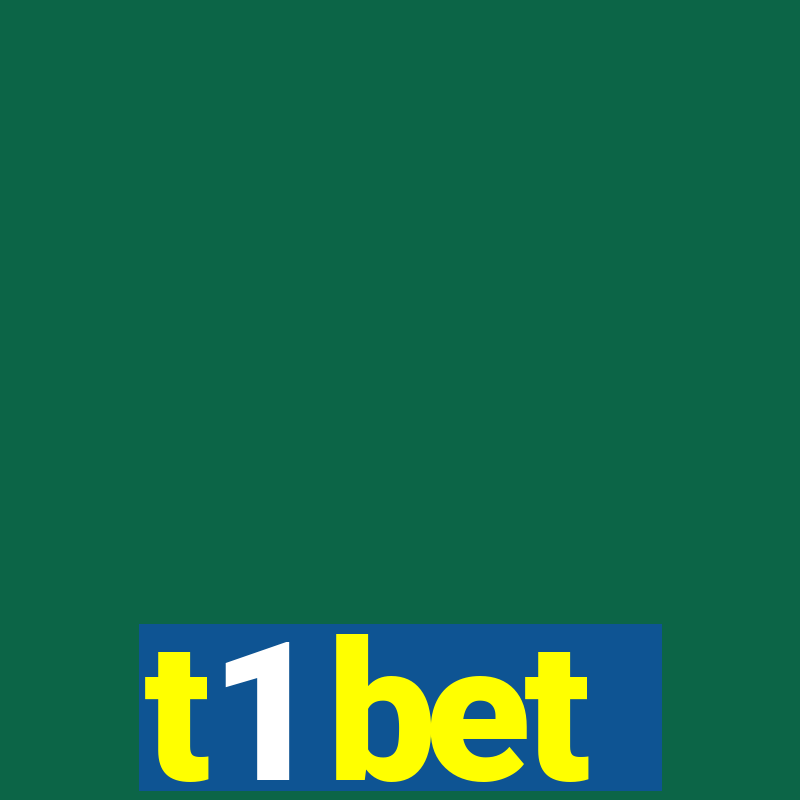 t1 bet