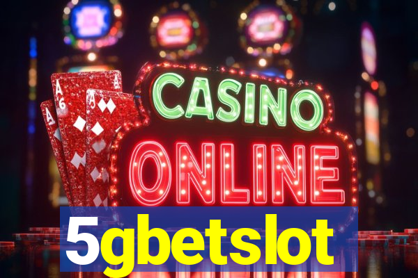 5gbetslot