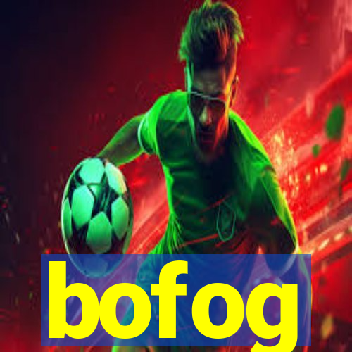 bofog