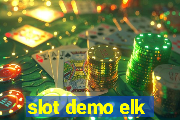 slot demo elk