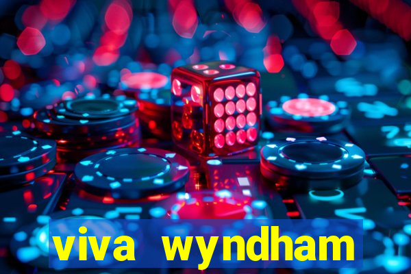 viva wyndham fortuna beach