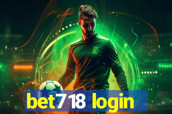 bet718 login