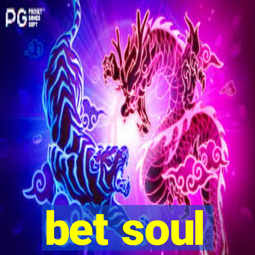 bet soul