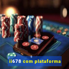 ii678 com plataforma