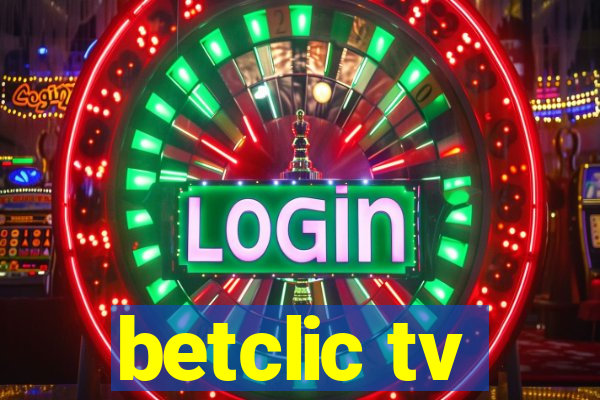 betclic tv