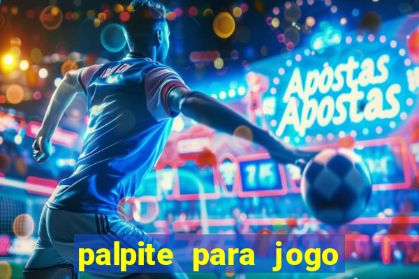 palpite para jogo de futebol hoje