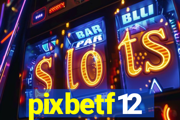 pixbetf12