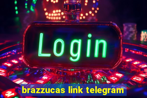 brazzucas link telegram