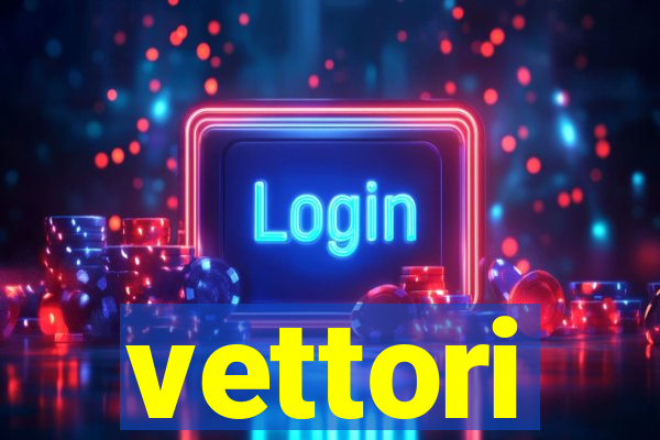 vettori