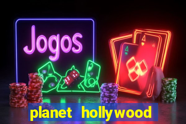 planet hollywood resort and casino in las vegas