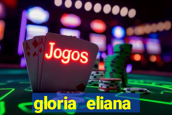 gloria eliana ribeiro letra