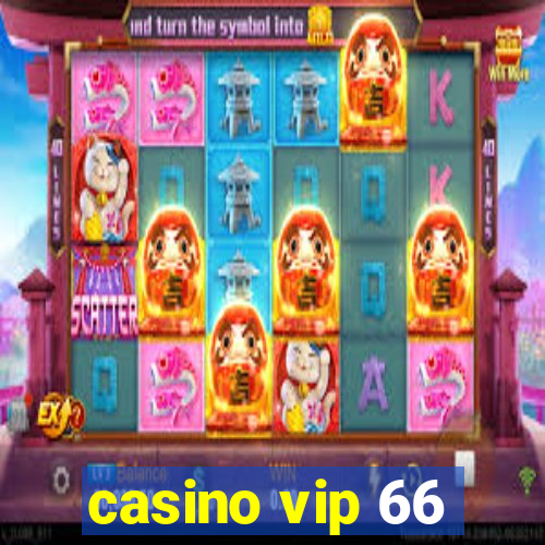 casino vip 66