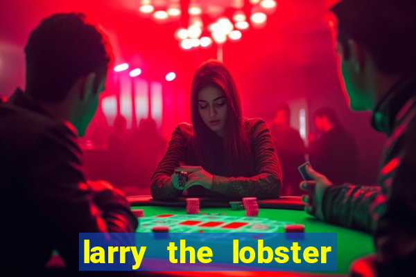 larry the lobster slot machine