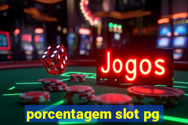 porcentagem slot pg