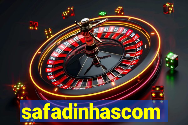 safadinhascom