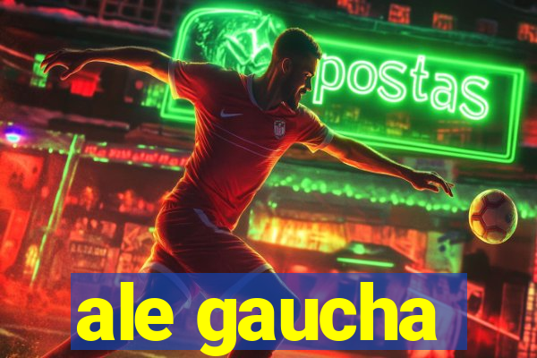 ale gaucha