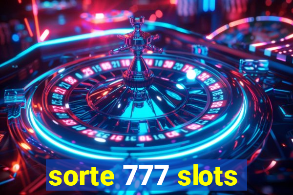 sorte 777 slots