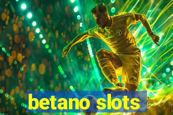 betano slots