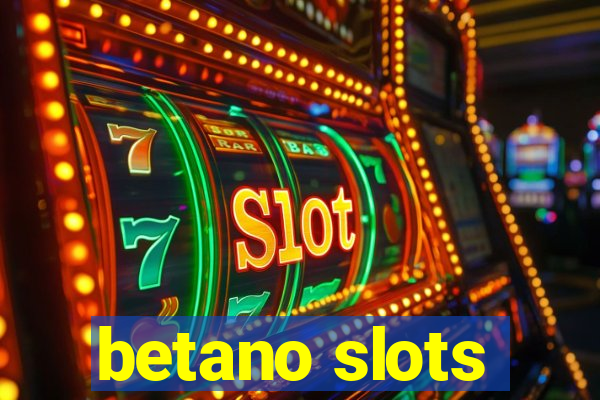 betano slots