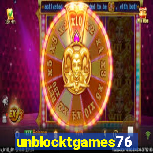 unblocktgames76