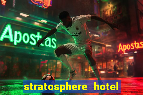 stratosphere hotel and casino