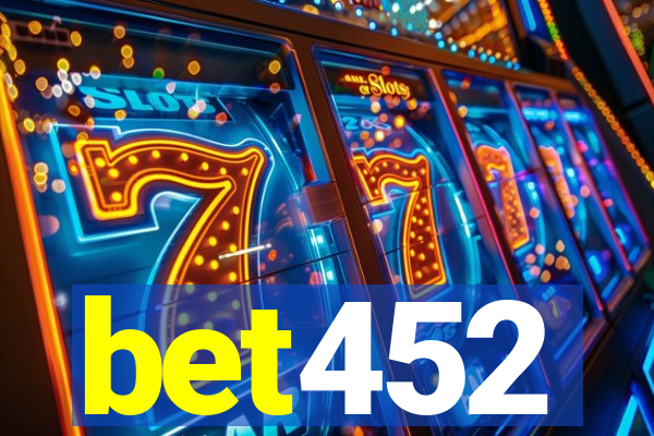 bet452