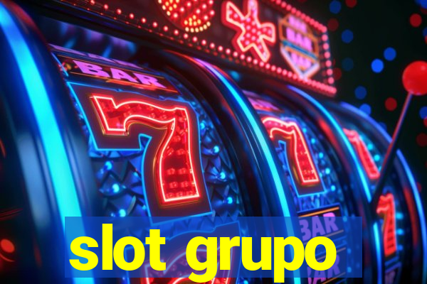 slot grupo