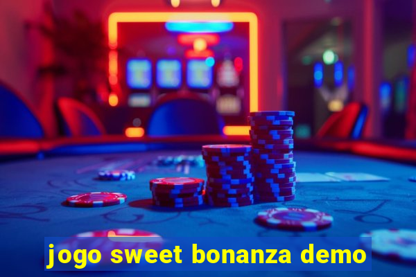 jogo sweet bonanza demo