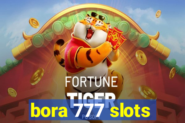 bora 777 slots