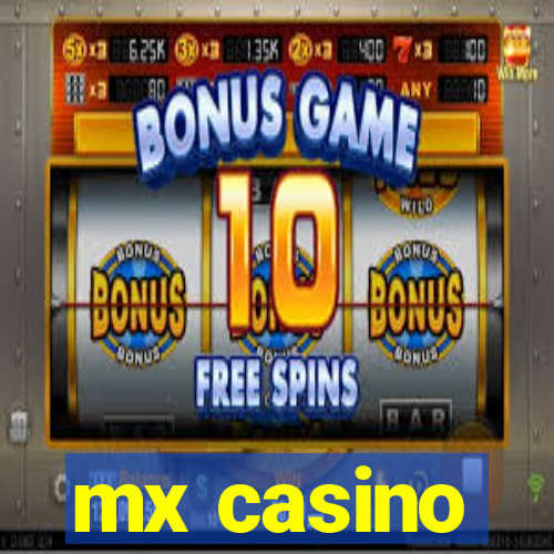 mx casino