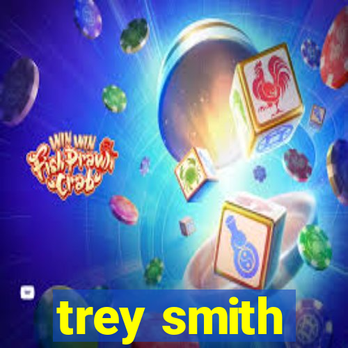 trey smith