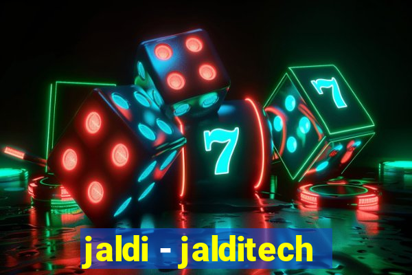 jaldi - jalditech