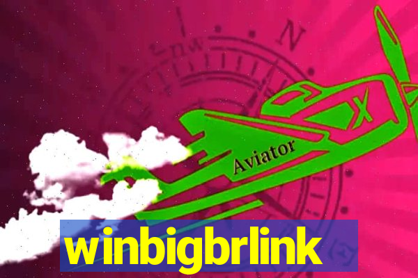 winbigbrlink