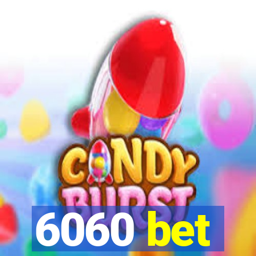 6060 bet