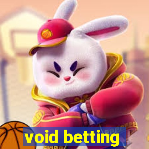 void betting