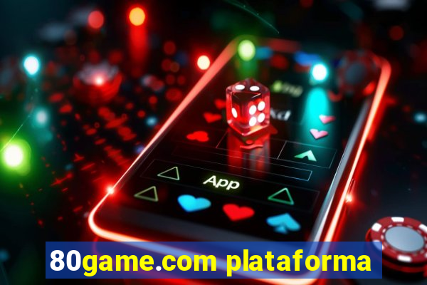 80game.com plataforma