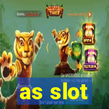 as slot