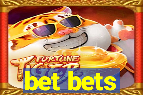 bet bets