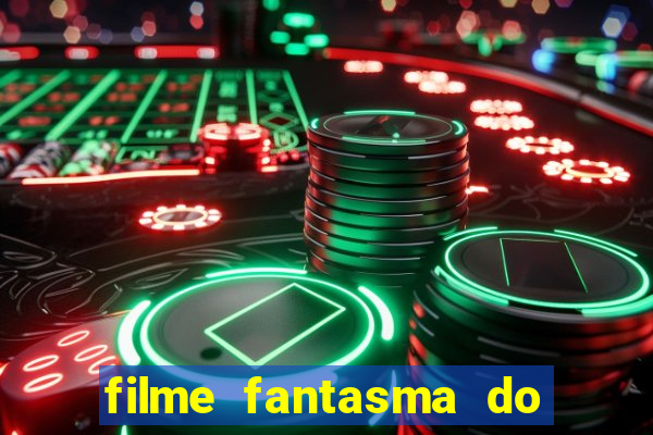 filme fantasma do natal passado