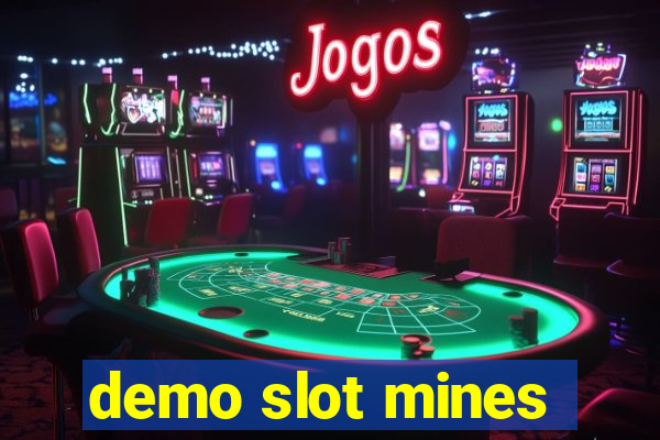 demo slot mines