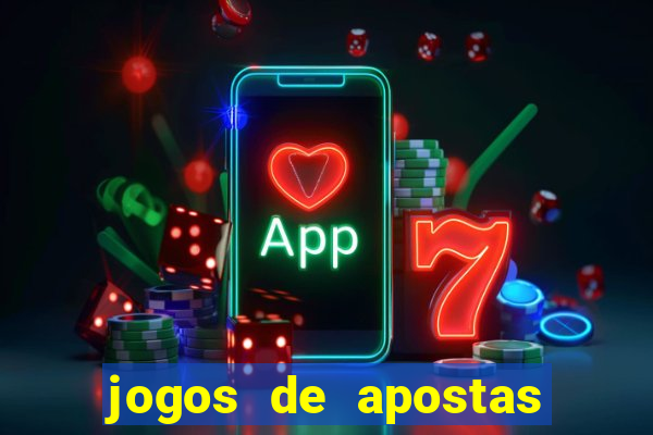 jogos de apostas sao legais