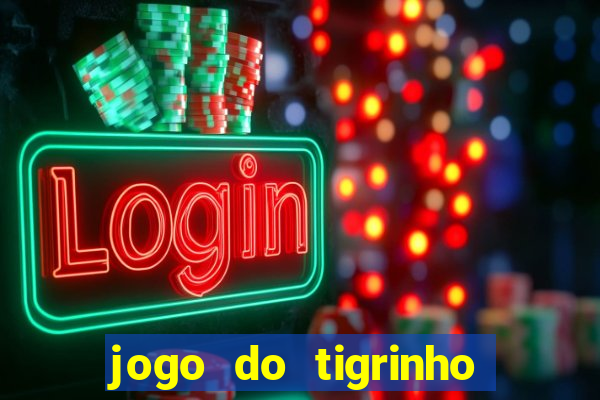 jogo do tigrinho que ganha b?nus para jogar