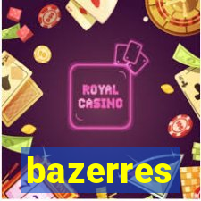 bazerres