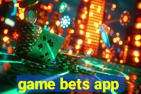 game bets app