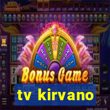 tv kirvano