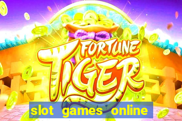 slot games online real money