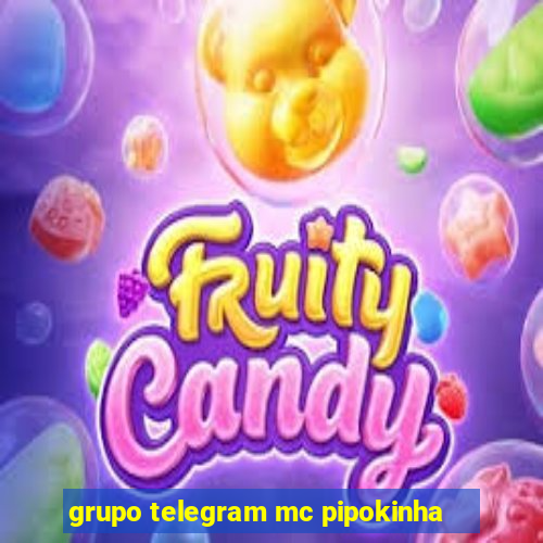 grupo telegram mc pipokinha