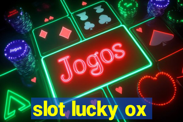 slot lucky ox