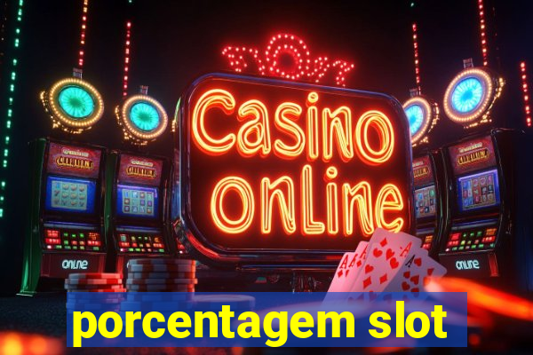 porcentagem slot