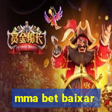 mma bet baixar